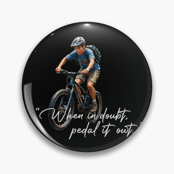 Item preview, "When in Doubt, Pedal it out" - Cycling Design designed and sold by InnovyaDesigns.