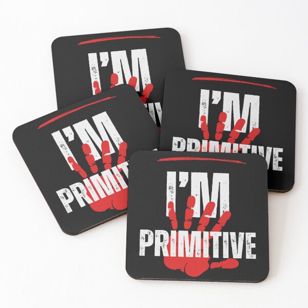 Item preview, I'm Primitive designed and sold by oonproducts.