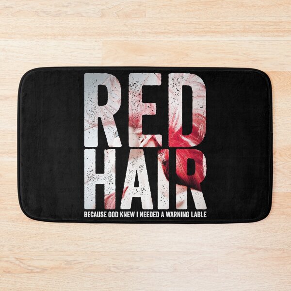 Item preview, Red Hair because god knew I needed a warning label designed and sold by HorizonDesignz.
