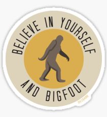 Pegatina Cree en ti mismo y Bigfoot