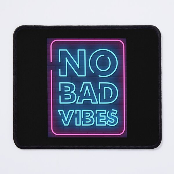 Item preview, Neon Phrase No Bad Vibes designed and sold by QuirkByLgnatius.