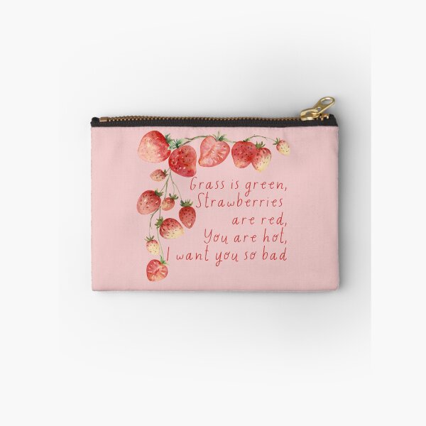 Item preview, Grass is green, Strawberries are, You are hot, I want you so bad designed and sold by Croclair.