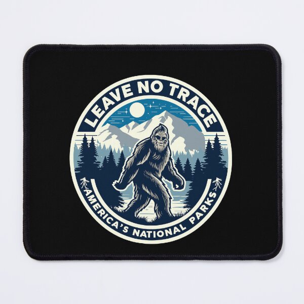 Item preview, Leave No Trace America National Parks Funny Bigfoot designed and sold by Dressed For  Duty.