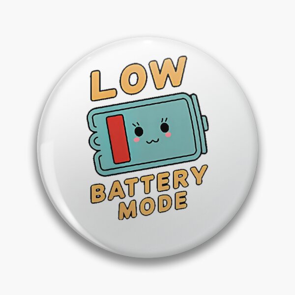 Item preview, Low battery mode designed and sold by BlissfulBlossom.