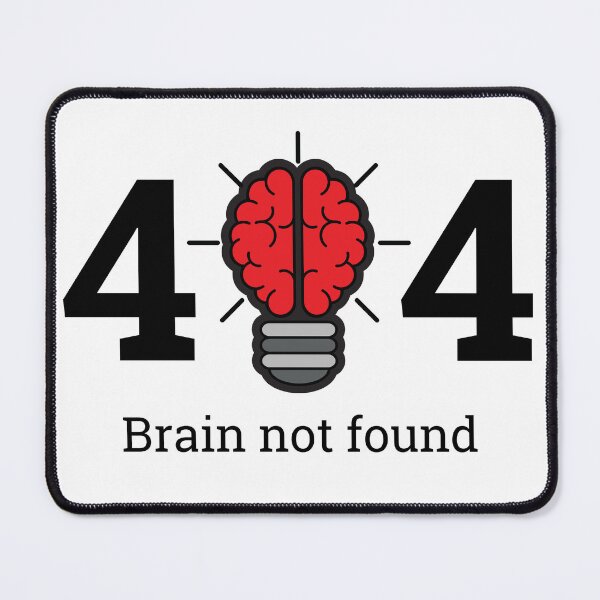 Item preview, Brain not found designed and sold by Sparkly-Station.