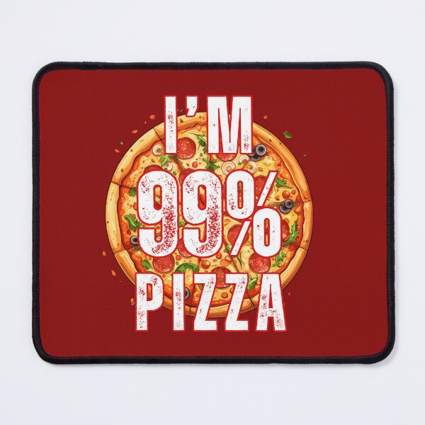 Item preview, I'M 99% Pizza designed and sold by oonproducts.