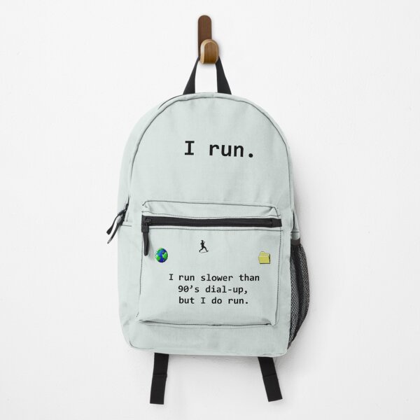 Item preview, I run ... slowly - backpack designed and sold by Bungyheart.