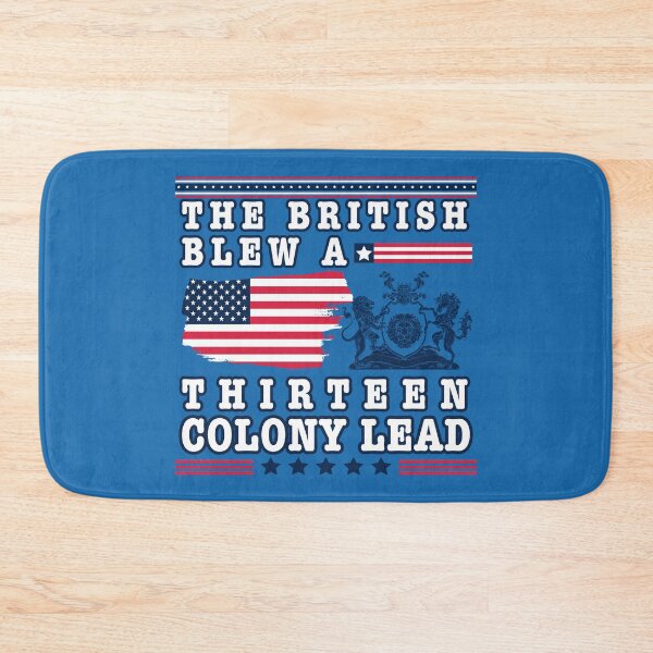 Item preview, The British Blew a Thirteen Colony Lead designed and sold by NEDRODESIGN.