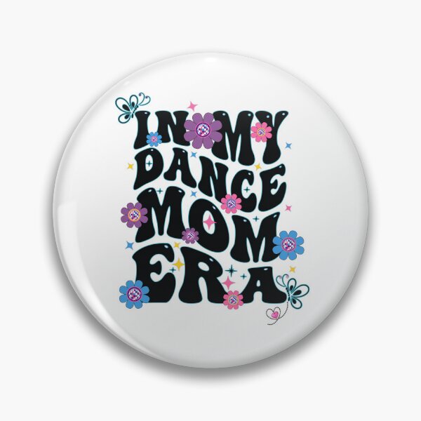 Item preview, DanceMomEra l Dancemom l MyHeartIsOnStage l DanceLife l DanceCompetitionMerch l LivingmyDanceMomEra designed and sold by Fancyc.