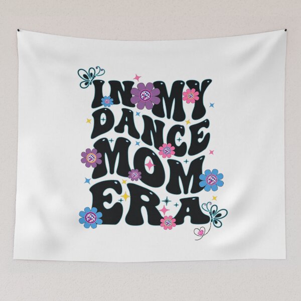 Item preview, DanceMomEra l Dancemom l MyHeartIsOnStage l DanceLife l DanceCompetitionMerch l LivingmyDanceMomEra designed and sold by Fancyc.