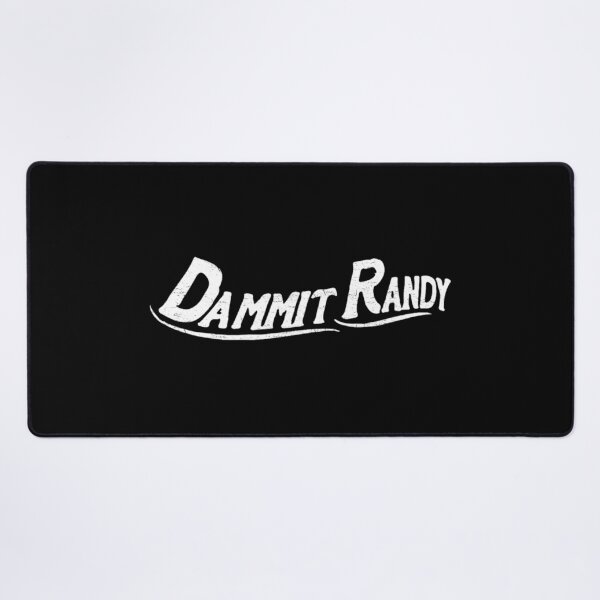 Item preview, Dammit Randy designed and sold by thadghtbad.