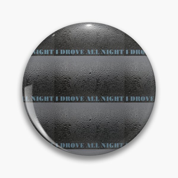 Item preview, Water On Glass I Drove All Night Text designed and sold by eddiebarronshop.