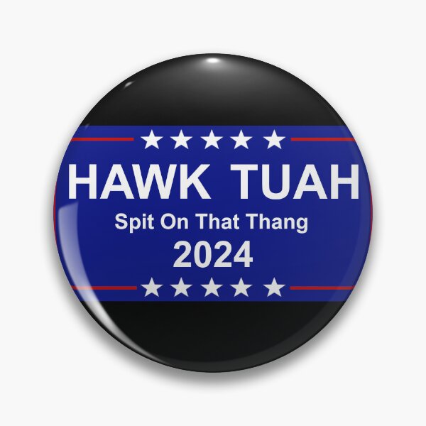 Item preview, Hawk Tuah! Vote designed and sold by FatGiantCat.