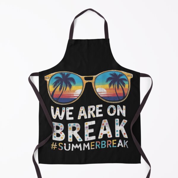 Item preview, we are on break summer break designed and sold by SztylishDesigns.