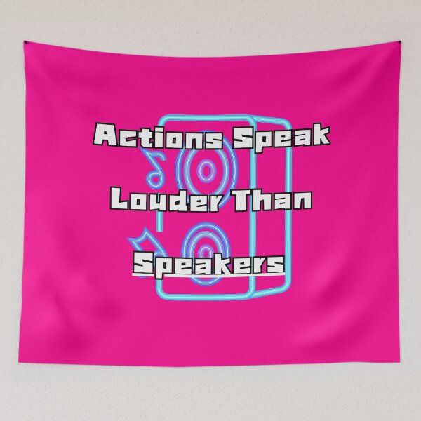 Item preview, Actions Speak Louder Than Speakers designed and sold by AbeeRedB.