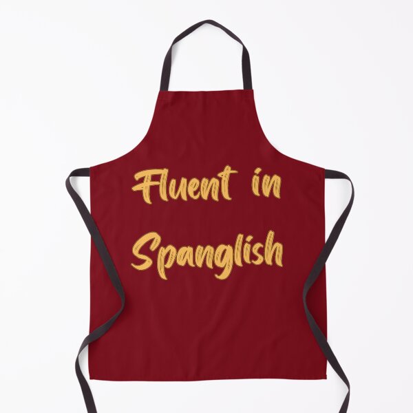 Item preview, Fluent In Spanglish. English Language Variation designed and sold by Rebel-Design.