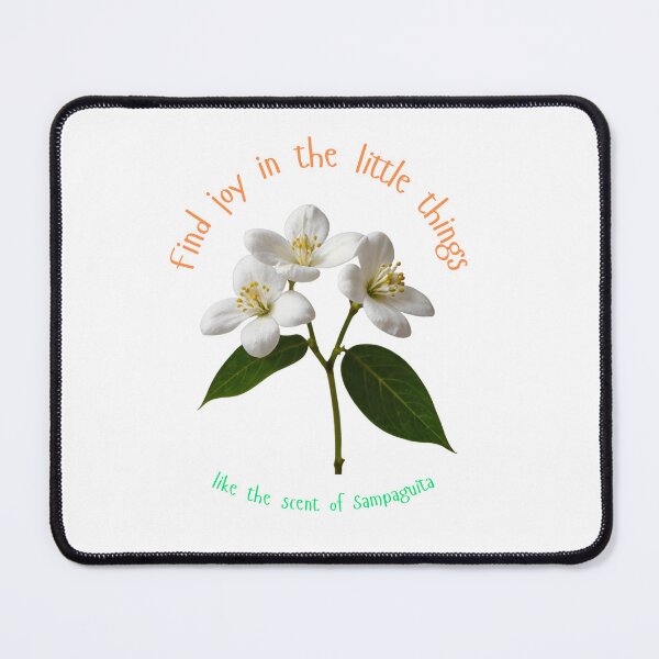 Item preview, Find joy in the little things, like the scent of Sampaguita designed and sold by Zha-Zha Designs.