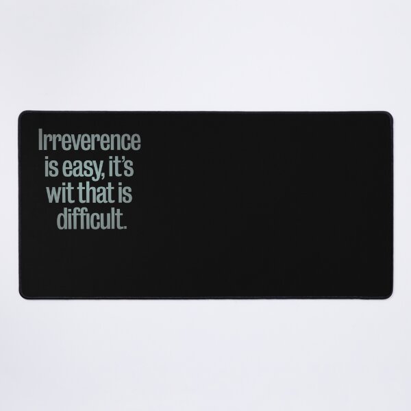 Item preview, Irreverence is easy, it's wit that is difficult. v.3 designed and sold by x1brett.