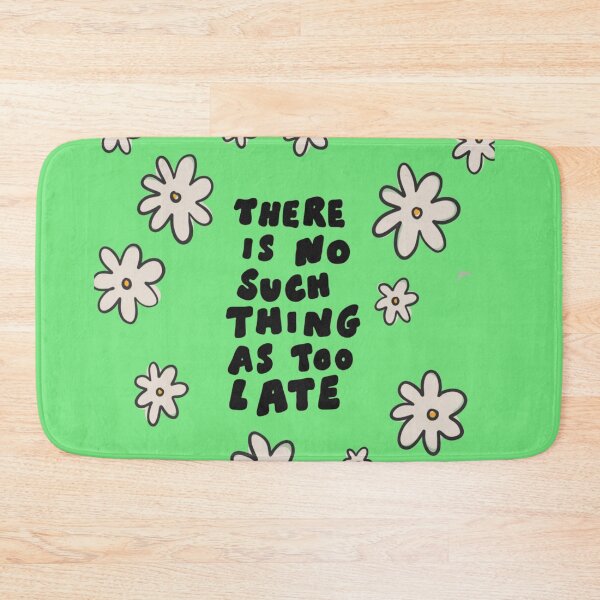 Item preview, "there is no such thing as too late" hippie  designed and sold by -justb-.