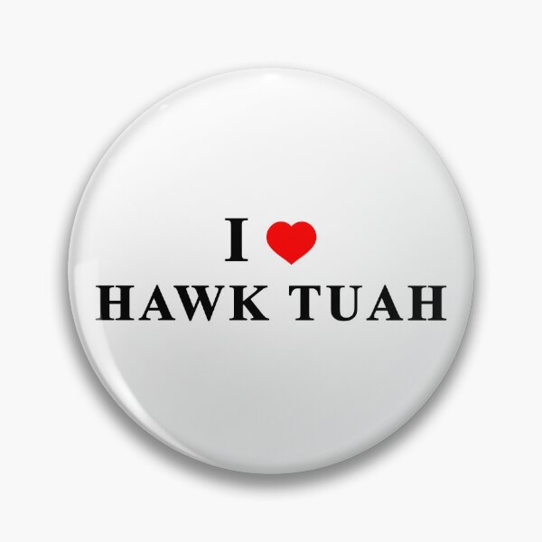 Item preview, I Love Hawk Tuah designed and sold by DIRTYSKETCHH.