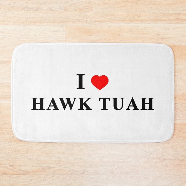Item preview, I Love Hawk Tuah designed and sold by DIRTYSKETCHH.
