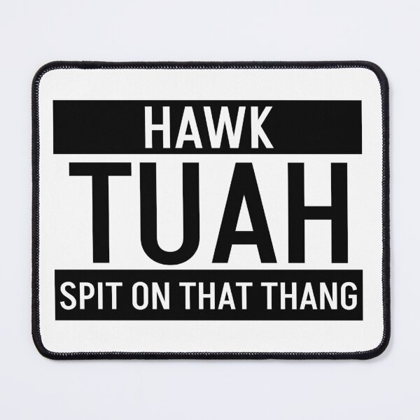 Item preview, Hawk Tuah Thang designed and sold by DavesArtBook.