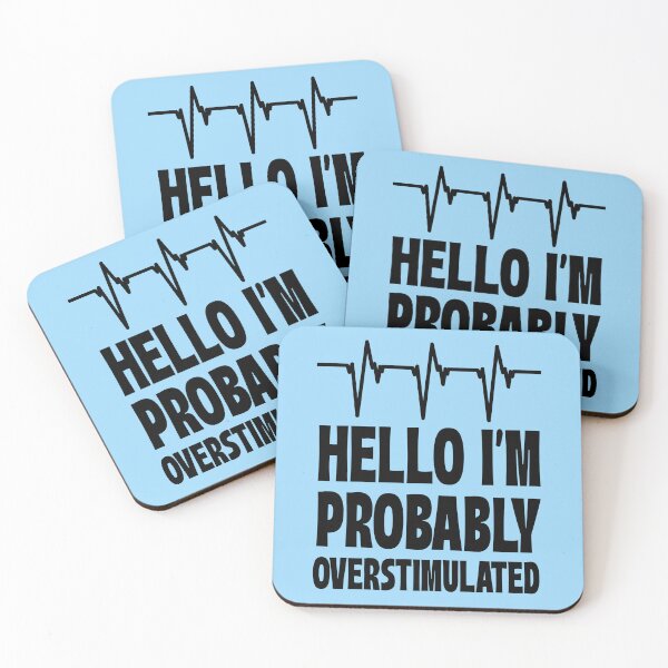 Item preview, Hello I'm Probably Overstimulated designed and sold by 87-Aesthetics.