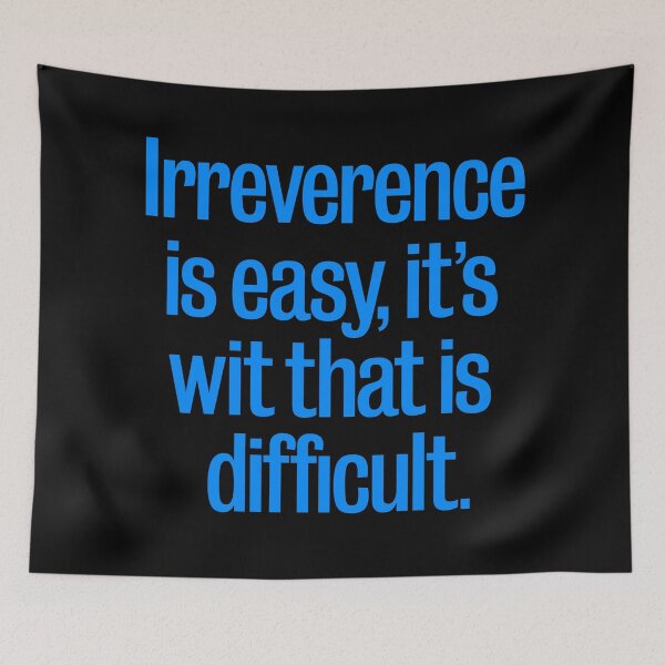 Item preview, Irreverence is easy, it's wit that is difficult. v.7 designed and sold by x1brett.