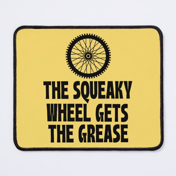 Item preview, The Squeaky Wheel Gets The Grease designed and sold by 87-Aesthetics.
