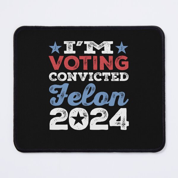 Item preview, I'm Voting Convicted Felon 2024 Trump 2024 Convicted Felon  designed and sold by cidolopez.