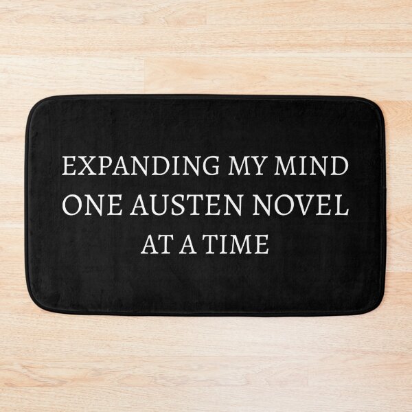 Item preview, Expanding My Mind One Austen Novel At A Time I designed and sold by Lemon Pepper.