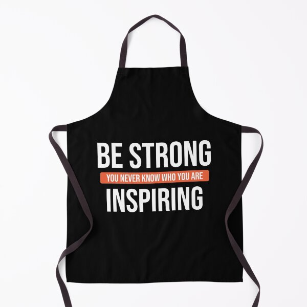Item preview, Be strong you never know who you are inspiring designed and sold by BandiRock.