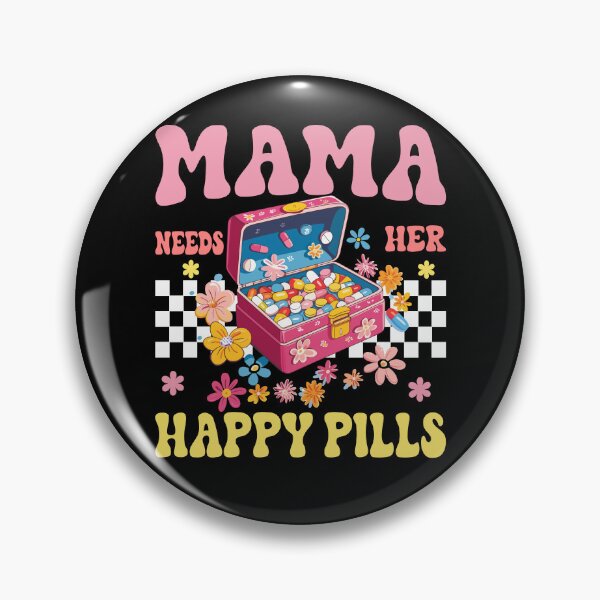 Item preview, Mother's Day Mama Needs Her Happy Pills designed and sold by EidosEmporiium.