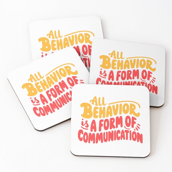 Item preview, All Behavior Is A Form Of Communication! Red And Orange designed and sold by PMCreative.