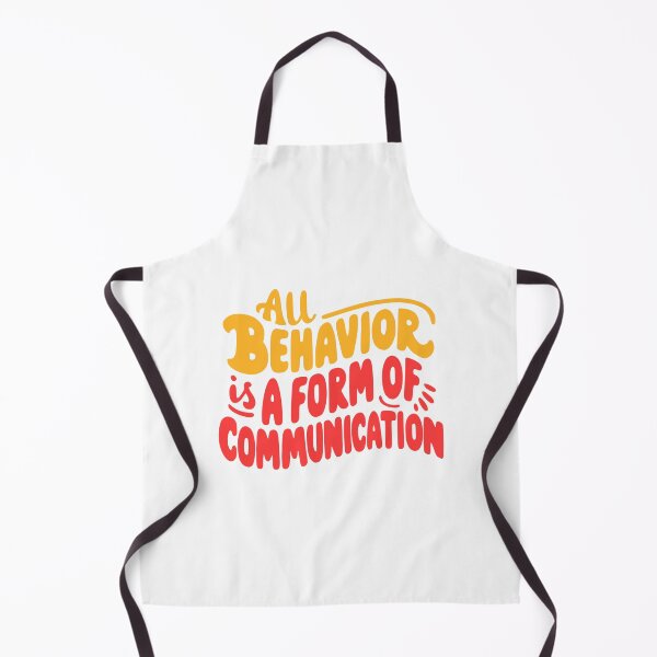 Item preview, All Behavior Is A Form Of Communication! Red And Orange designed and sold by PMCreative.