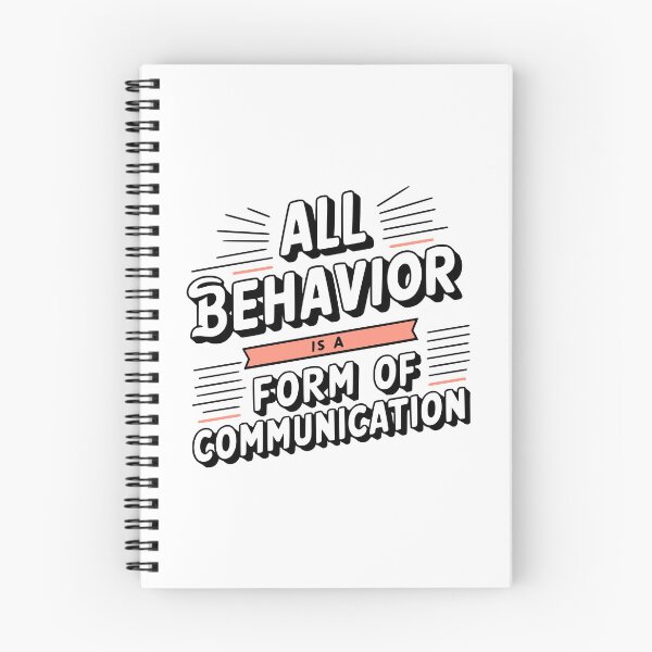 Item preview, All Behavior Is A Form Of Communication! Funny Behavior Analyst designed and sold by PMCreative.