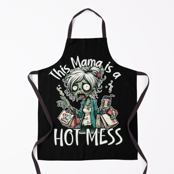 Item preview, This Mama is a Hot Mess designed and sold by Fr0mtheMachine.