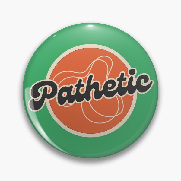 Item preview, Pathetic - Typographic Art designed and sold by Penaroma.