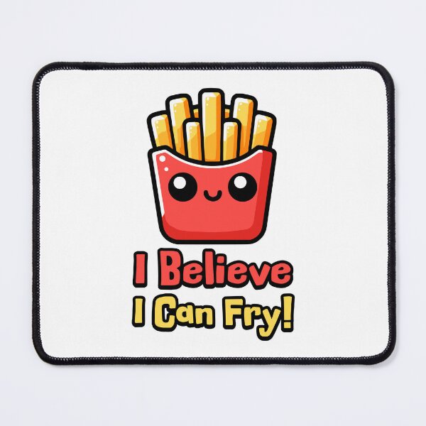 Item preview, I Believe I Can Fry! Cute French Fry Pun Cartoon designed and sold by PMCreative.