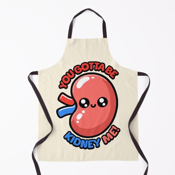 Item preview, You Gotta Be Kidney Me! Cute Kidney Pun Cartoon designed and sold by PMCreative.