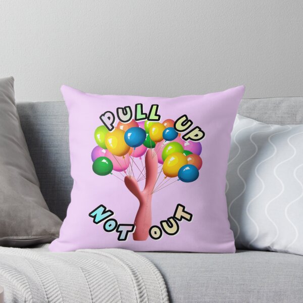 Item preview, pull on up and not out designed and sold by reallypathetic.