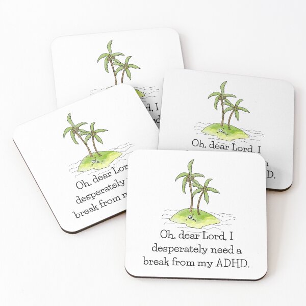 Item preview, The inscription "Oh, dear Lord, I desperately need a break from my ADHD." a guy on a tropical island, vacation. designed and sold by My-fake-places.