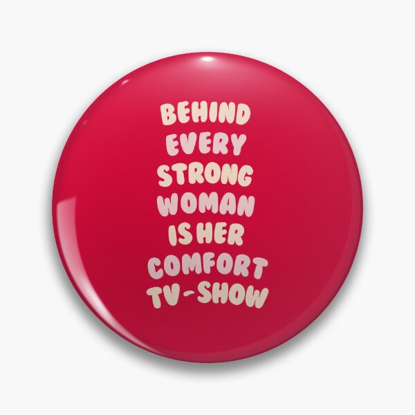 Item preview, Behind Every Strong Woman Is Her Comfort TV-Show - Girly Quote #2 designed and sold by annylands.