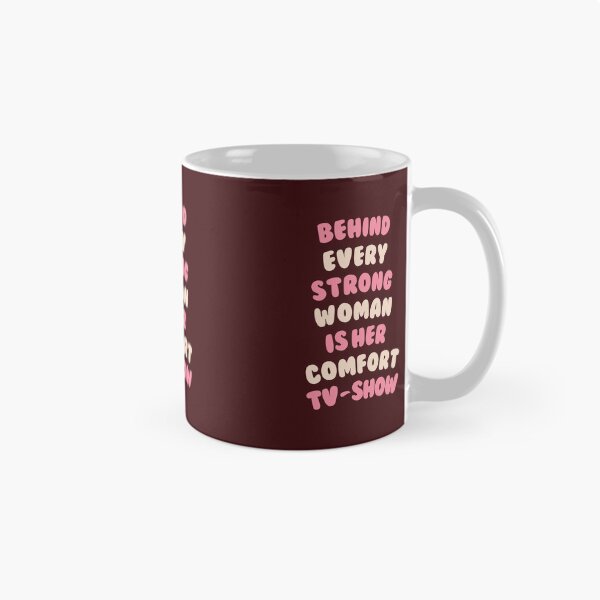 Item preview, Behind Every Strong Woman Is Her Comfort TV-Show - Girly Quote #4 designed and sold by annylands.