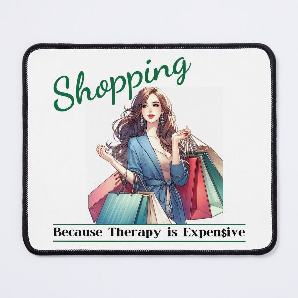 Item preview, Shopping: Because Therapy is Expensive designed and sold by SassiDesigns.