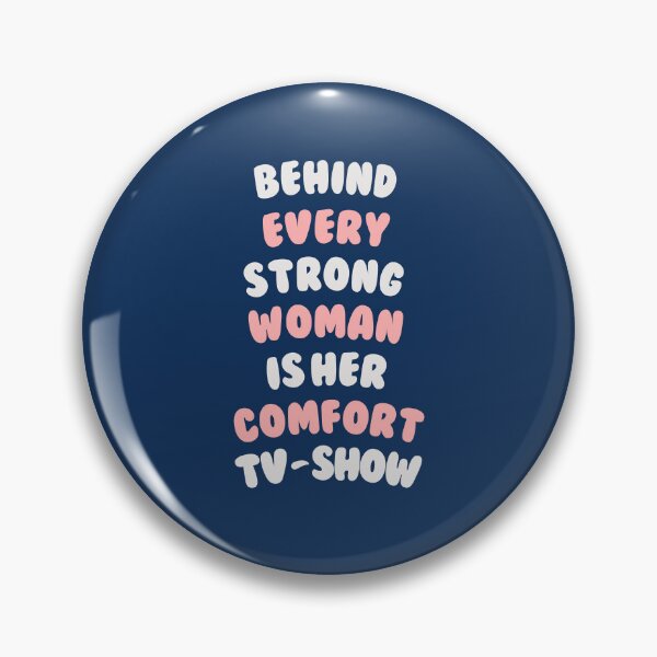 Item preview, Behind Every Strong Woman Is Her Comfort TV-Show - Girly Quote #5 designed and sold by annylands.