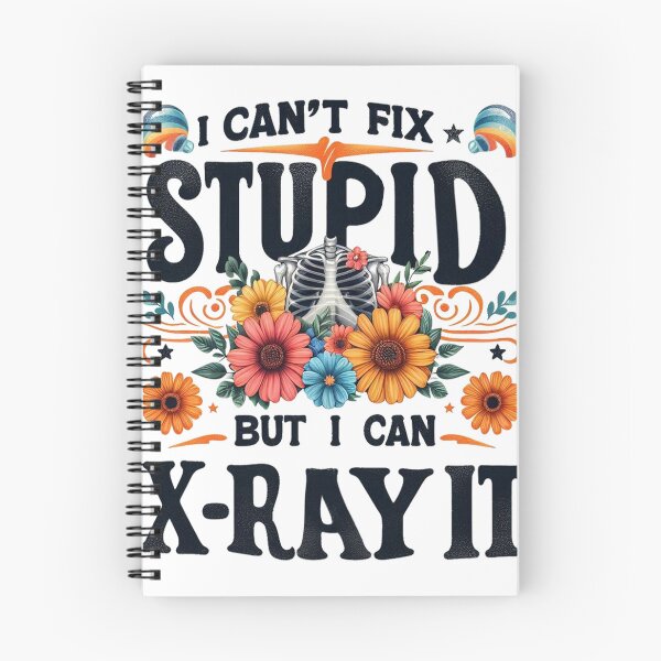 Item preview, X Ray Tech Life I Can't Fix Stupid But I Can X-Ray It designed and sold by maximinano100k.