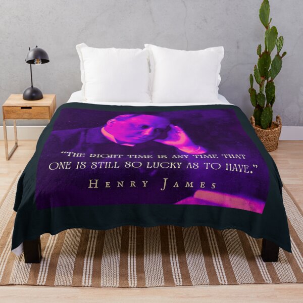 Item preview, Henry James quote: The right time is any time that one is still so lucky as to have. designed and sold by artbleed.