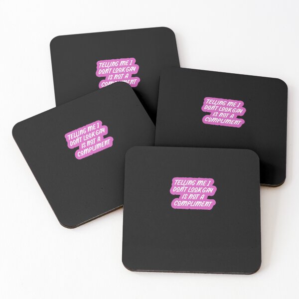 Item preview, Telling Me I Don't Look Gay Is Not A Compliment designed and sold by BritySpear.