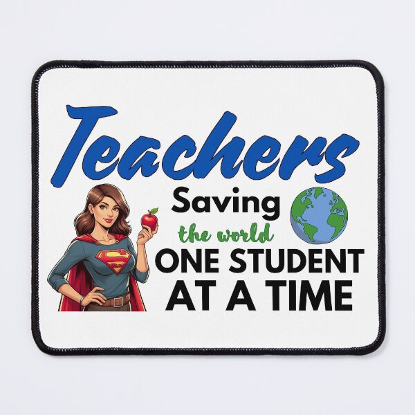 Item preview, Teachers Saving the World One Student at a Time designed and sold by SassiDesigns.
